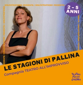 LE STAGIONI DI PALLINA - 2/5 ANNI